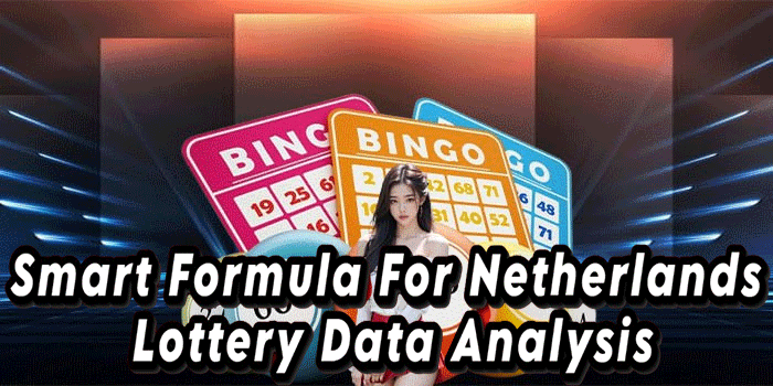 Smart Formula For Netherlands Lottery Data Analysis