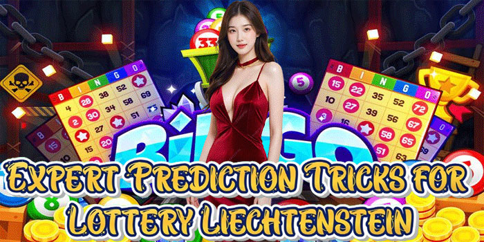 Expert Prediction Tricks for Lottery Liechtenstein